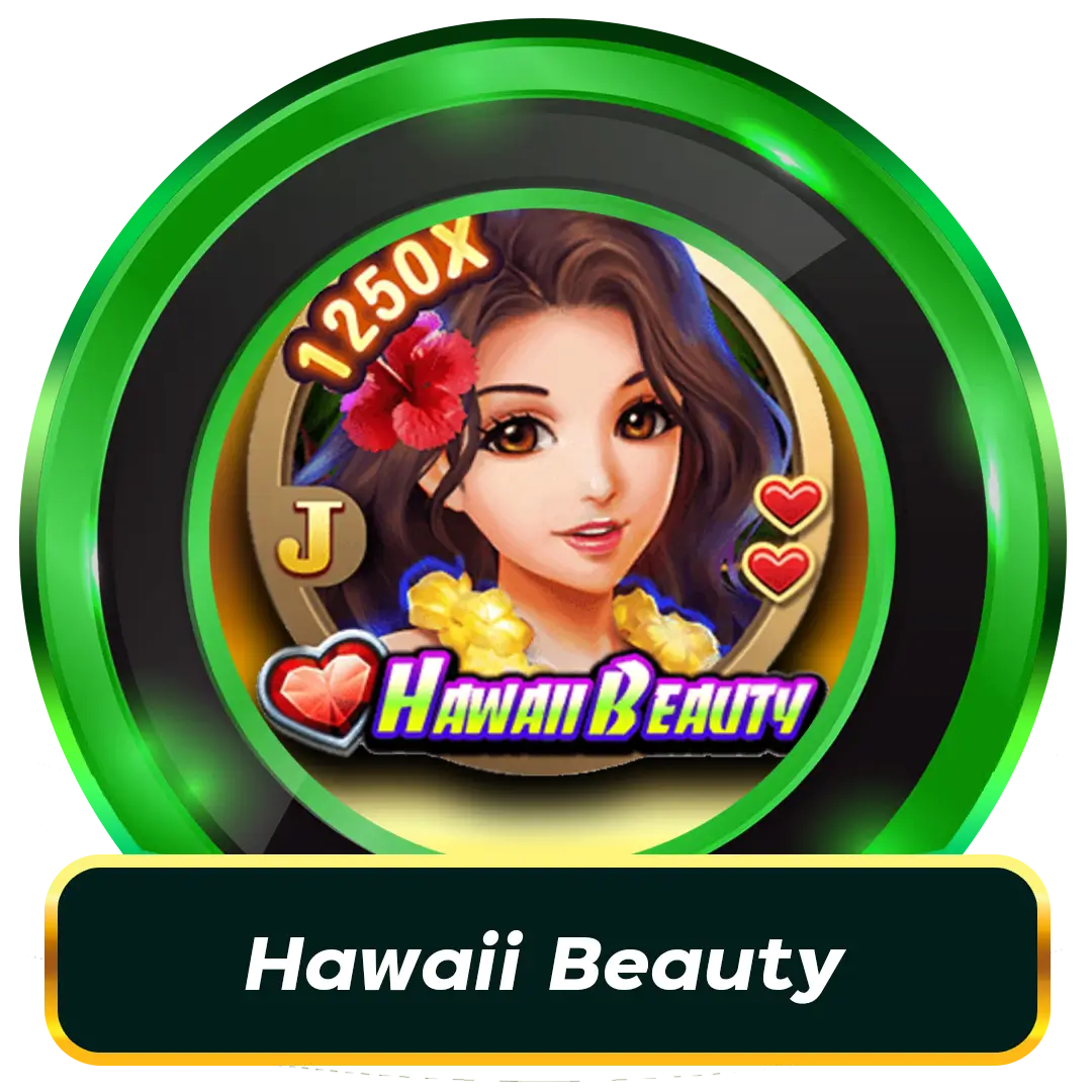 JILI SLOT เกม Hawaii Beauty