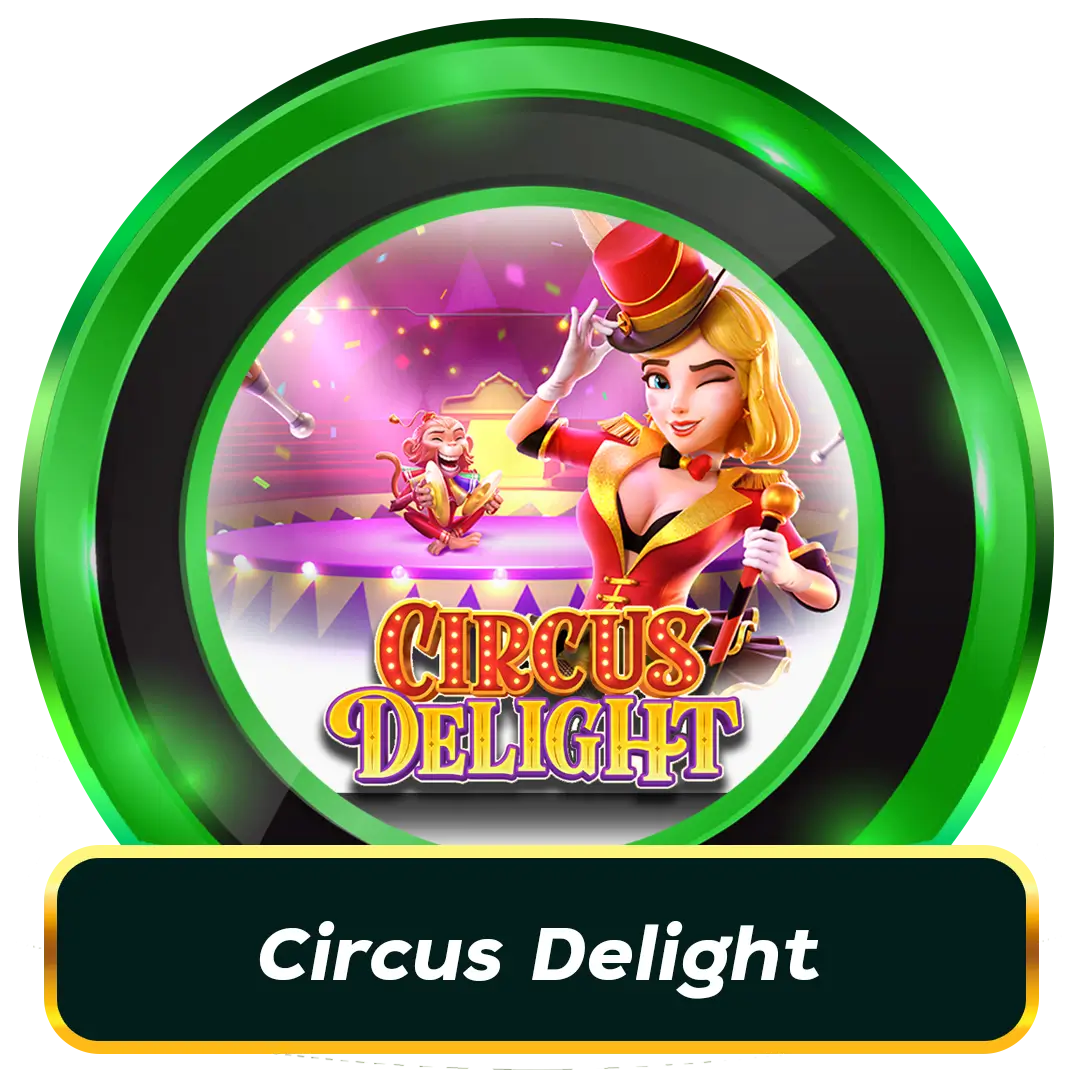 PGSLOT เกม Circus Delight