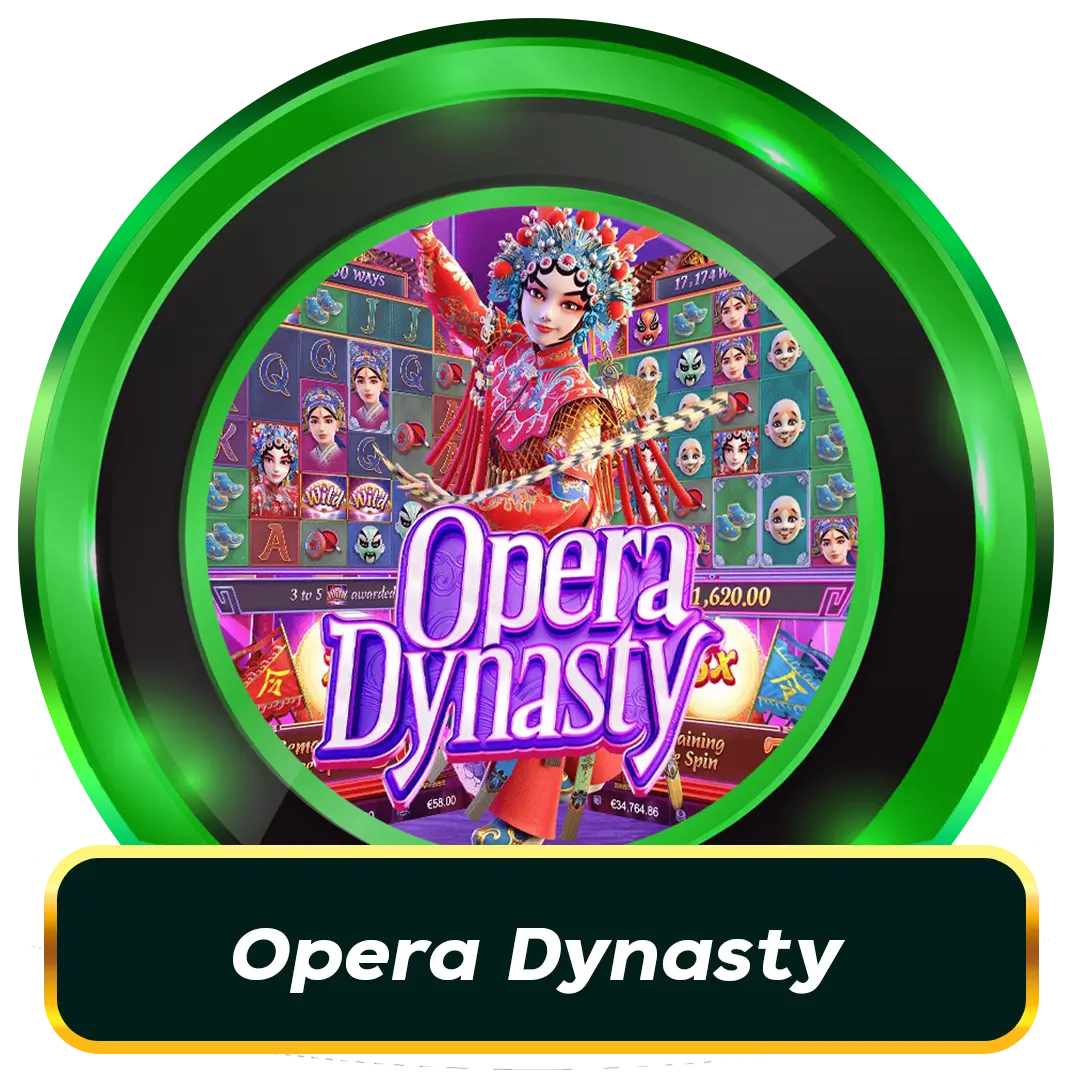 PGSLOT เกม Opera Dynasty